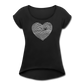 Women's Roll Cuff T-Shirt Love n Gratitude on back - black